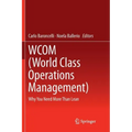 Wcom (World Class Operations Management): Why You Need More Than Lean
