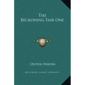 The Beckoning Fair One