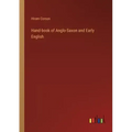 Hand-book of Anglo-Saxon and Early English