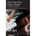 The First-Year Music Major: Strategies for Success
