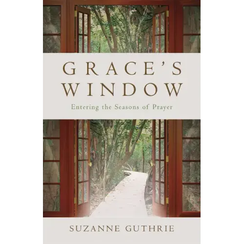 Grace's Window: Entering the Season of Prayer
