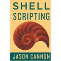 Shell Scripting: How to Automate Command Line Tasks Using Bash Scripting and Shell Programming