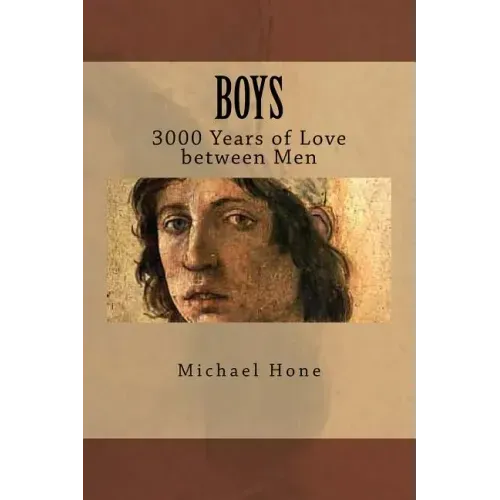 Boys: 3000 Years of Love between Men
