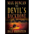 Max Duncan: The Devil's Backbone