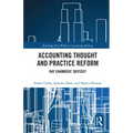 Accounting Thought and Practice Reform: Ray Chambers' Odyssey