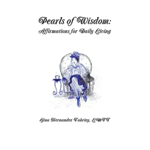 Pearls of Wisdom: Affirmations for Daily Living