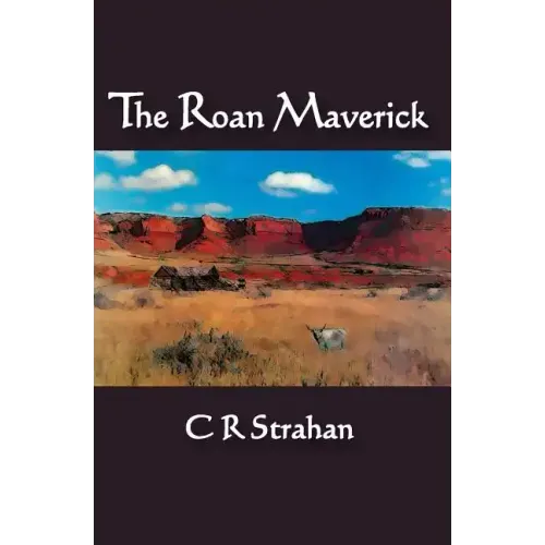 The Roan Maverick