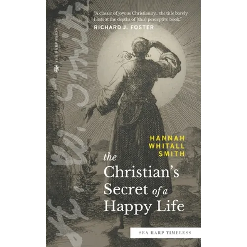 The Christian's Secret of a Happy Life (Sea Harp Timeless series)