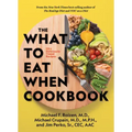 The What to Eat When Cookbook
