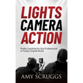 Lights, Camera, Action: Media Coaching for Any Professional in Today's Digital World