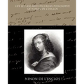 Life Letters and Epicurean Philosophy of Ninon de L Enclos