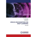 Speech Recognition on Deep Learning