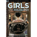 Girls and Philosophy: This Book Isn't a Metaphor for Anything