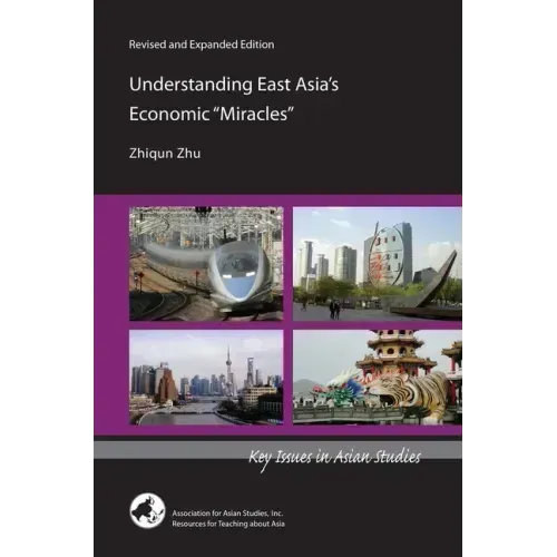 Understanding East Asia's Economic Miracles