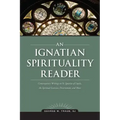 An Ignatian Spirituality Reader