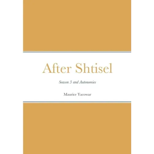 After Shtisel: Season 3 and Autonomies