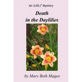 Death in the Daylilies: An (LOL)4 Mystery