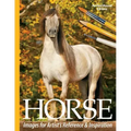 Horse Images for Artist's Reference and Inspiration: Perfect Bound Edition