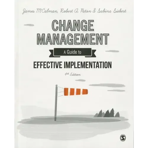 Change Management: A Guide to Effective Implementation