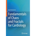 Fundamentals of Chaos and Fractals for Cardiology