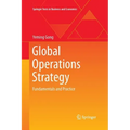 Global Operations Strategy: Fundamentals and Practice