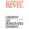 Comment les démocraties finissent