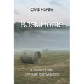 Back Home: Country Tales Through the Seasons
