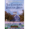 The Cowboy's Bargain Bride