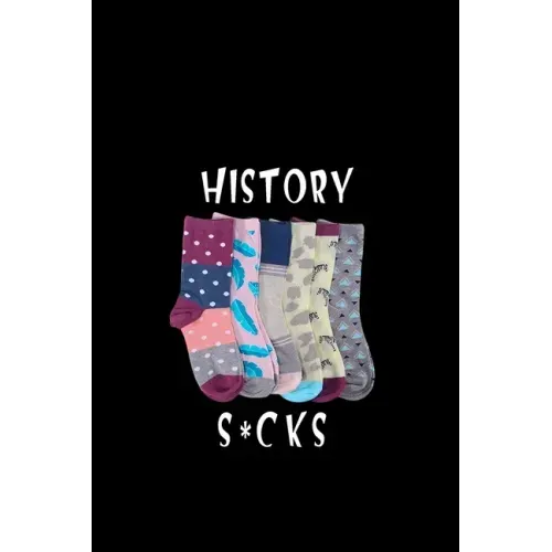 History s*cks