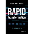 Rapid Transformation: An Outcomes-Based Approach to Drive Results