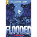Flooded: Requiem for Johnstown (Scholastic Gold)