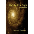 The Yellow Sign and Others