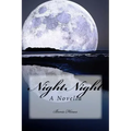 Night Night: A Novella