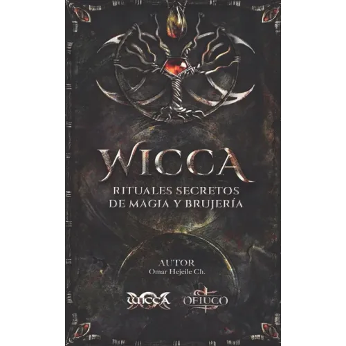 WICCA Rituales Secretos de Magia y Brujería
