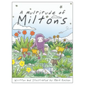 A Multitude of Miltons