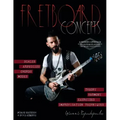 Fretboard Concepts: A Complete & Modern Method to master Scales, Modes, Chords, Arpeggios & Improvisation hacks - Scales Over Chords Guide