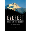 Everest: Alone at the Summit, (a Survival Story)