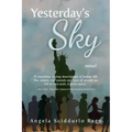 Yesterday's Sky: novel