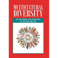 Multicultural Diversity: Opening Our Hearts