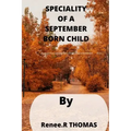 Speciality of a September Born Child: what you may actually don't know about a September Born