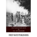 Old Plantation Days