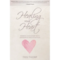 Healing Your Heart: Rewrite Your Story with Awareness and Intention