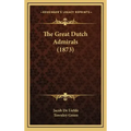 The Great Dutch Admirals (1873)