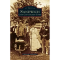 Sandwich: Cape Cod's Oldest Town