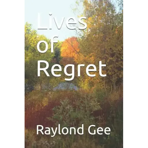 Lives of Regret