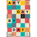 Art Day by Day: 366 Brushes with History