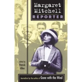 Margaret Mitchell: Reporter