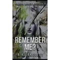 Rememeber Me?
