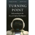 Turning Point: Policymaking in the Era of Artificial Intelligence