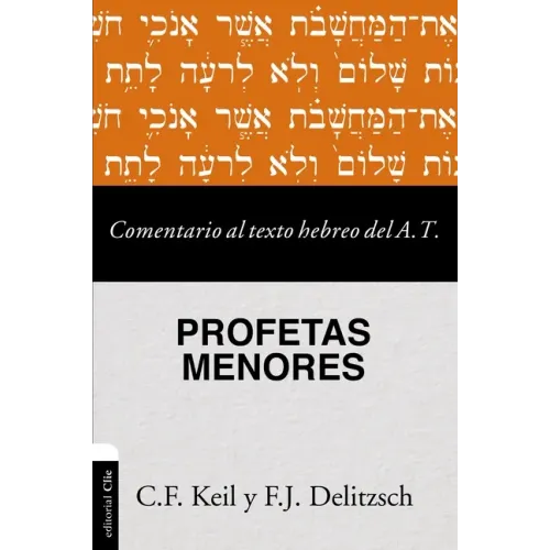 Comentario al texto hebreo del Antiguo Testamento - Profetas Menores
